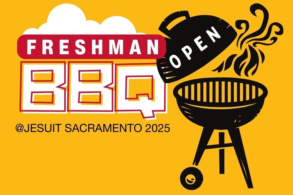 bright illustration of weber style bbq with words "Freshman Open BBQ Jesuit Sacramento 2025"