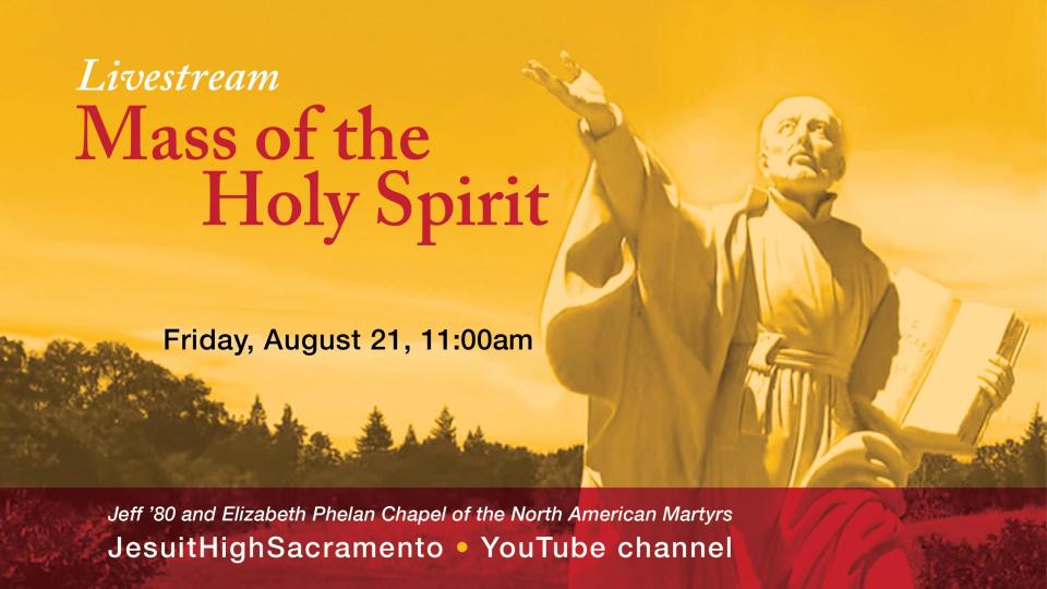 Mass of the Holy Spirit Jesuit High School